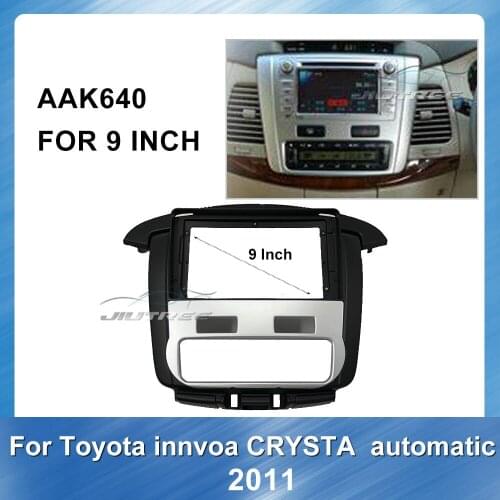 9 inch Car radio Fascia Frame Install Panel Dashboard Trim Kit for Toyota innvoa CRYSTA automatic 2011 Car refitting DVD frame