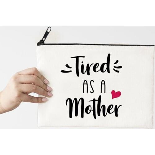 Tired As A Mother Printed Cosmetic Bag Wowans Casual Fashion Storage Bag Personalized Cosmetic Case Girls Make Up Bag