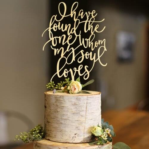 I have found the one whom my soul loves Wedding Cake Topper 5" inches wide, Bible Verse, Unique Wedding Cake Decoration Toppers