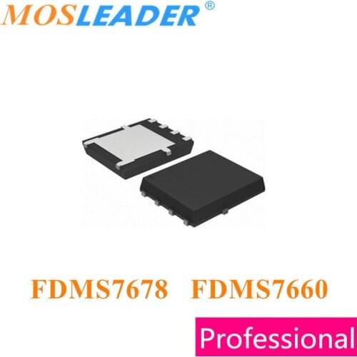 Mosleader FDMS7678 FDMS7660 DFN5X6 100PCS 1000PCS QFN8 Made in China High quality