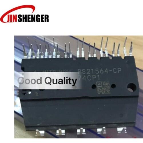 1PCS 100% Quality PS21564-CP PS21564 POWER MOUDLE
