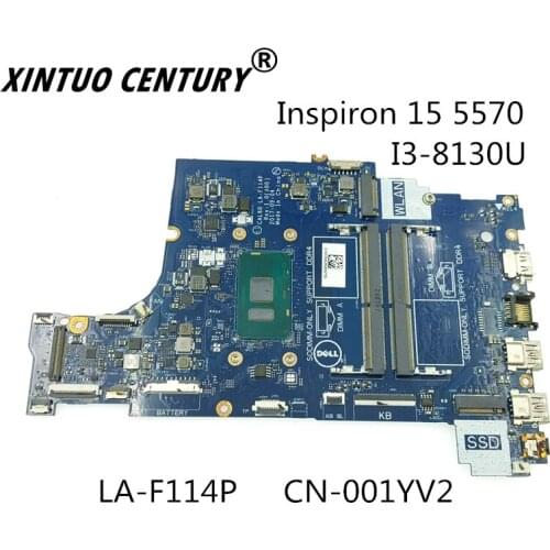 CN-001YV2 001YV2 01YV2 LA-F114P Para DELL Inspiron 15 5570 Laptop Motherboard CAL60 SR3W0 i3-8130U