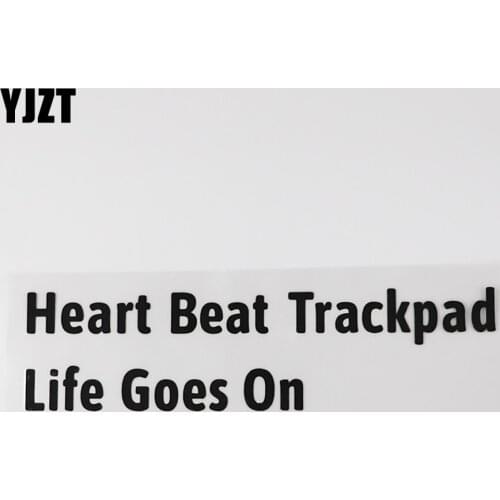 YJZT 21.1CM*5.6CM Amusing Letters Decal And Humorous Words Letters Heart Beat Trackpad Life Goes On Vinyl Car Sticker 13D-0224