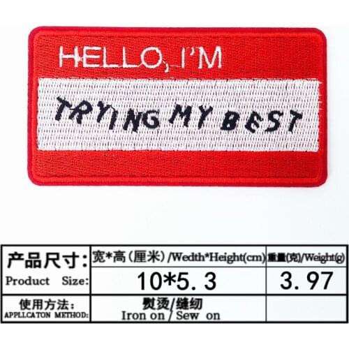 HELLO ,I'M TRYING MY BEST Fashion Iron On Patches Shirt Shorts Fashion Logo Embroidery Clothing Badge