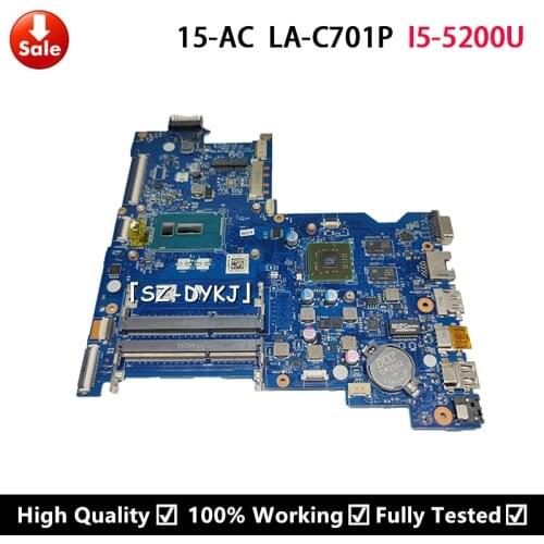 For HP Pavilion 15-AC TPN-C125 250 G4 Laptop Motherboard I5-5200U LA-C701P 817994-001 817994-501 816437-001 Notebook Mainboard