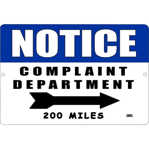 Rogue river tactical funny sarcastic metal tin retail store business sign wall decoration cave man bar complaint department 200