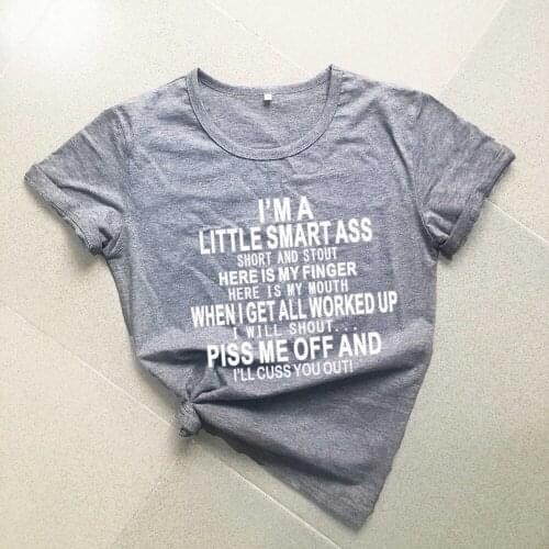 I am a little smart ass t shirt women fashion pure cotton casual funny grunge tumblr street unisex hipster vintage tee top- L316
