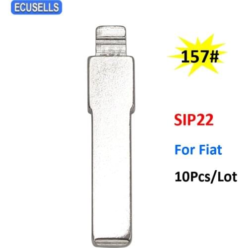 10Pcs/Lot Modified Flip Blank Key SIP22 157# NO.157 Uncut Blade for Fiat Doblo Freemont Ducato Punto Panda Qubo Tipo Metal Blade
