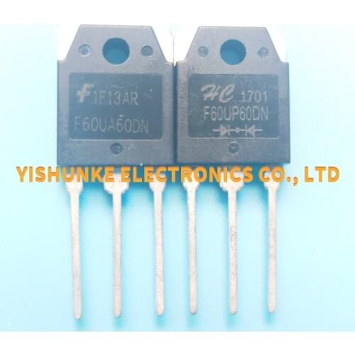 5PCS F60UA60DN F60UP60DN FFA60UA60DN F60UA60DM TO-247 Commonly used inverter welding machine Rectifier diode