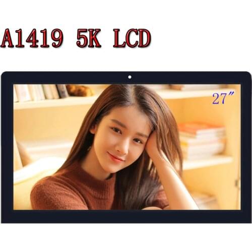 LM270QQ1 SD C1 New original A1419 5K LCD assembly retina screen with Glass For iMac 27" MNE92 MNEA2 MNED2 all-in-one EMC 3070