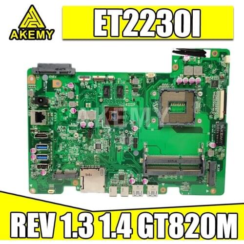 New Akemy ET2230I Mainboard For ASUS ET2230I ET2230 All-in-one Motherboard REV 1.3 1.4 90PT0110-R03000 GT820M GPU