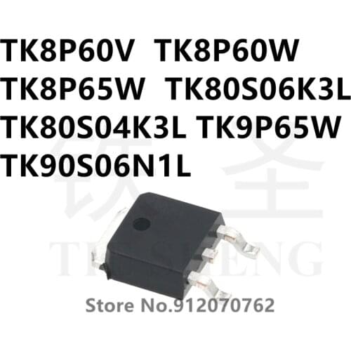 10PCS TK8P60V TK8P60W TK8P65W TK80S06K3L TK80S04K3L TK9P65W TK90S06N1L TO-252
