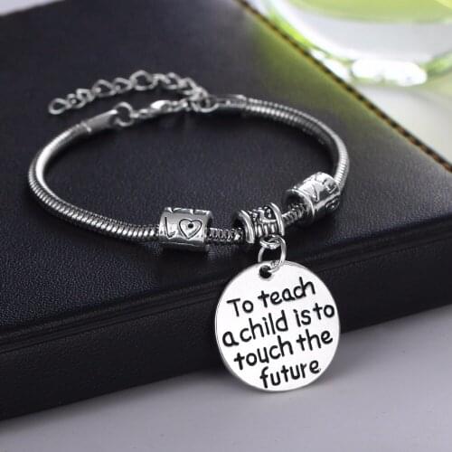 "To Teach A Child Is To Touch The Future" Pendant Chain Charm Bracelet For Women Men Teachers Gifts Bangle For Teacher Presents