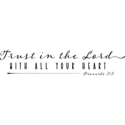 Trust In The Lord With All Your Heart Quote Wall Decal Bible Verse Wall Sticker Vinyl Home Decor Art Murals Poster Decoration
