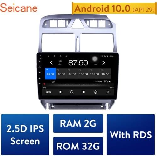 Seicane Android 10.0 9" 2Din Car Radio GPS Multimedia Unit Player for Peugeot 307 2007 2008-2013 support Steering Wheel Control