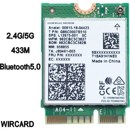 WIRCARD Dual Band Wireless AC 9461 for Intel 9461NGW 802.11ac NGFF Key E 2.4G/5G WiFi Card Bluetooth 5.0