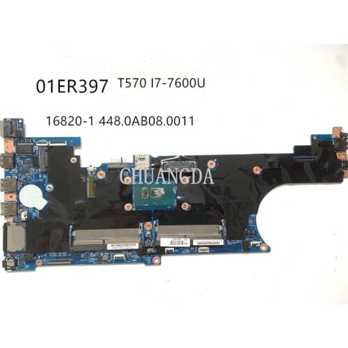 01ER397 NOKOTION LTS-1 MB 16820-1 448.0AB08.0011 For Lenovo ThinkPad T570 Laptop Motherboard SR33Z I7-7600U CPU DDR4