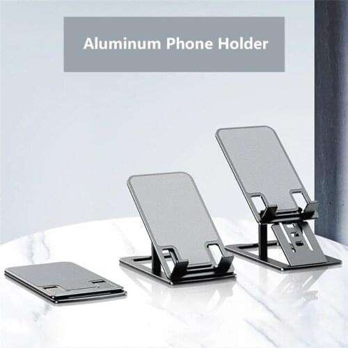 Aluminum Phone Stand Holder Universal Angle-Adjustable Desk Stand For Phone iPad Foldable Phone Holder Stand Support Accessories