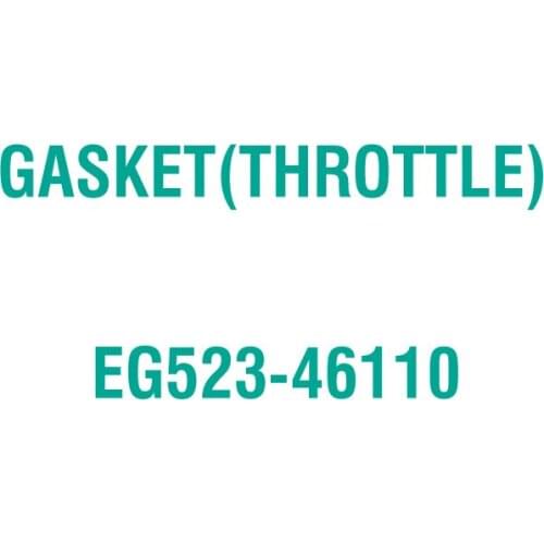 For Kubota EG523-46110 GASKET(THROTTLE)