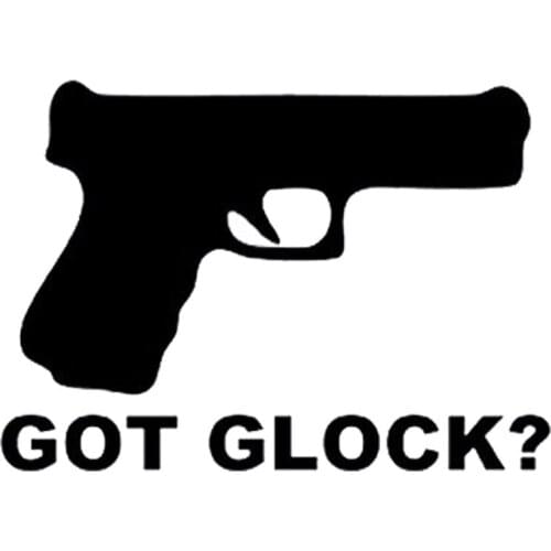 14.7cm*10.5cm Fashion Gun GOT GLOCK Funny Vinyl Car Stickers C5-1895