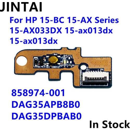 For HP 15-BC 15-AX Series 15-AX033DX 15-ax013dx 15-ax013dx Power Button Board 858974-001 DAG35APB8B0 DAG35DPBAB0