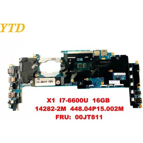 Original for Lenovo YOGA X1 laptop motherboardX1 X1 I7-6600U 16GB 14282-2M 448.04P15.002M FRU 00JT811 tested good free shi