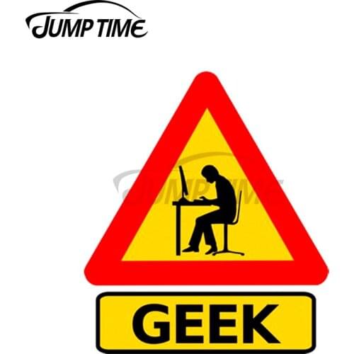 Jump Time 13x11cm For Caution Beware Geek at Work Sign Car Stickers Vinyl Material Decal Car Accessories Graffiti Creative Decor