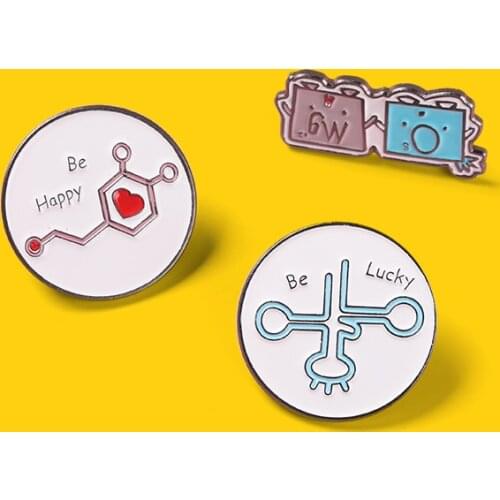 Chemical Symbol Enamel Pins "Be Happy Be Lucky" Custom Cartoon Brooches Decoration Backpack Gift for People Who love Science