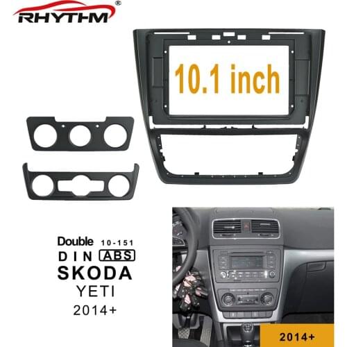 10.1 Inch 2din Car Fascia For SKODA YETI 2014-2019 Panel Dashboard Mount Installation Double Din Car DVD Frame In-dash
