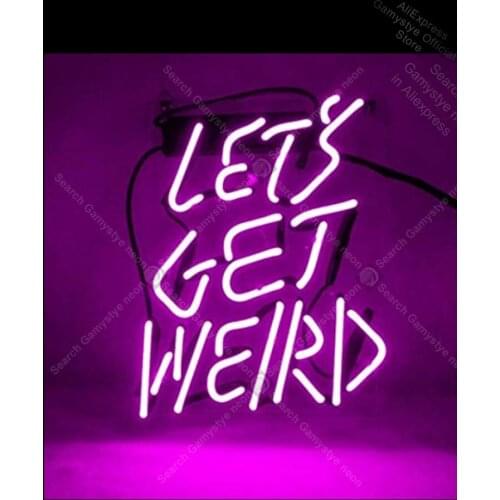 Purple 'Lets Get Weird' Real Glass For Gift Or Home Bedroom Beer Personalized Custom Neon Sign Write On Neon Sign Board lighter