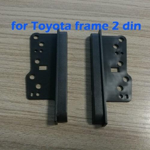 2 din Frame For Car Radio to Toyota Camry Vios Corolla Wish Altis 4500 for most Toyota old radio Audio Stereo Panel Trim Kit