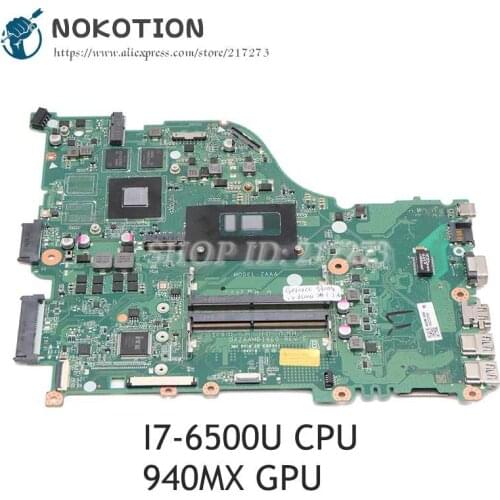 NOKOTION For Acer aspire E5-574G F5-574G Laptop Motherboard NBGDW11006 NBGDW110066 DAZAAMB16E0 940MX I7-6500U CPU