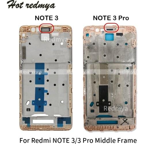 For Xiaomi Redmi Note 3 Middle Frame For Redmi Note 3 Pro LCD Housing Plate Bezel Middle Frame Faceplate Plate Replacement Parts