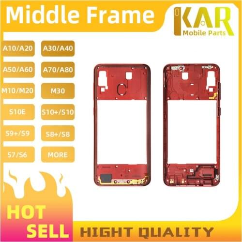For Samsung Galaxy A10 A20 A30 A40 A50 A70 A80 M10 M20 S8 S9 S10 S10E Middle Frame Plate Cover Housing Middle Frame