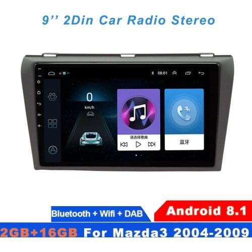 9" Android 8.1 Car Radio Stereo 2 Din 1G + 16G Car Multimedia Player GPS Navigation Wifi For 2004-2009 Mazda3 Car DVR MP5 Player