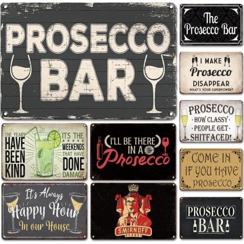 Retro Prosecco Bar Metal Tin Sign Vintage Irish Pub Decorative Metal Plate Poster Chic Man Cave Tiki Bar Wall Decor Plaques
