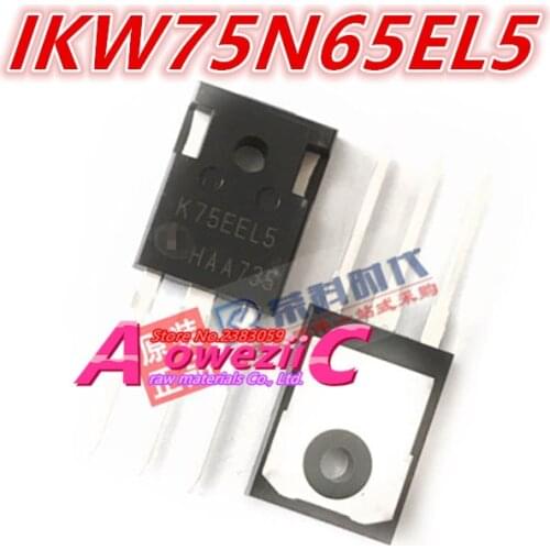 Aoweziic 2018+ 100% new imported original IKW75N65EL5 K75EEL5 TO-247 IGBT Single Tube 650V 75A