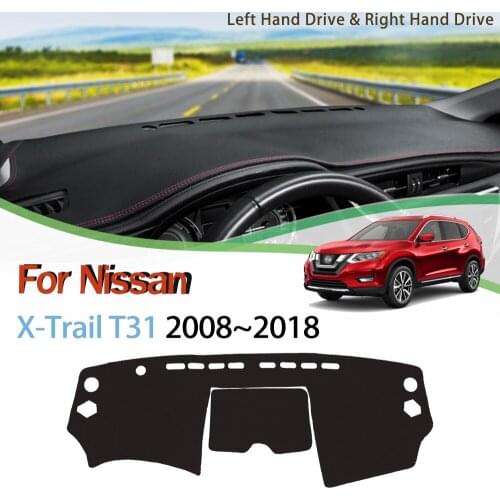 Anti-Slip Mat For Nissan X-Trail 2008-2018 T32 T31 Dashboard Cover Pad Sunshade Dashmat Protect Carpet Anti-UV Accessories