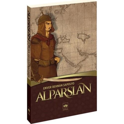 Alparslan Anwar Behnan Şapolyo Ötüken Neşriyat Historical Novels Series