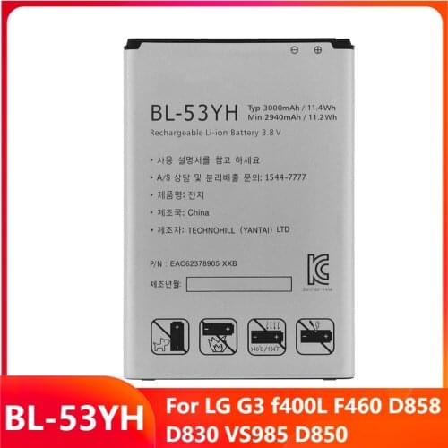 Original Replacement Phone Battery BL-53YH For LG G3 f400L F460 D858 D830 VS985 D850 BL-53YH Rechargable Batteries 3000mAh