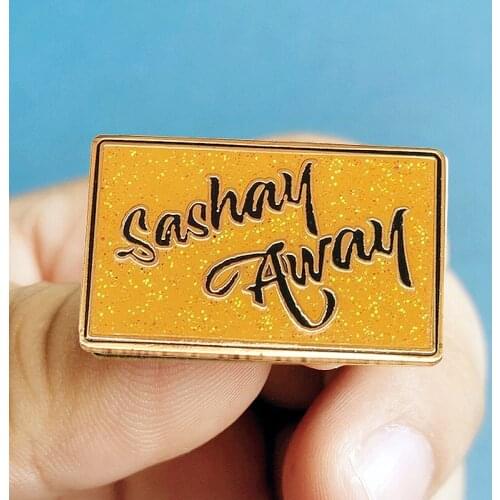 Sashay Away Slogan Glitter Enamel Brooch Pin Backpack Hat Bag Jeans Jacket Lapel Pins Badges Fashion Jewelry Accessories
