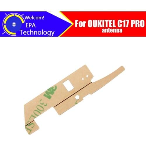 OUKITEL C17 PRO Antenna 100% Original High Quality Aerial sticker Replacement Accessory For OUKITEL C17 PRO