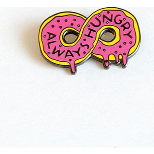 Always hungry donuts enamel pin badge