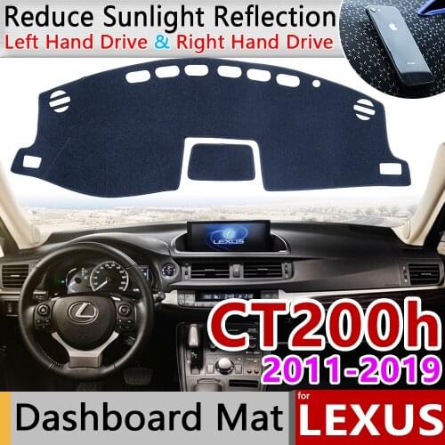 For Lexus CT200h 2011~2019 CT 200 200h F Sport Anti-Slip Mat Dashboard Cover Pad Sunshade Dashmat Carpet Accessories 2013 2014