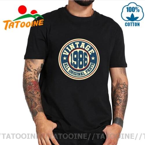 Tatooine Vintage 1986 All Original Parts Mens T shirt women Retro Made in 1986 T-shirt 1980s Clothing Dad Mom Birthday Tops Tee