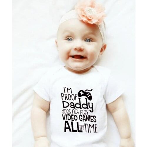 Newborn Funny Short Sleeve Jumpsuit I'm Proof Daddy Does't Play Video Games All the Time Pattern Print Baby Girls Boys Clothes