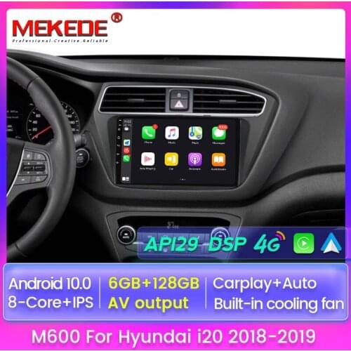 IPS 2 Din DSP Android 10 8 Core 6+128G RAM Multimedia Stereo Car DVD Player for Hyundai I20 2018 2019 Car Autoradio Carplay AUTO