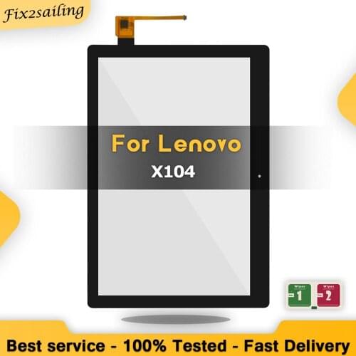 Touch Panel For Lenovo TAB E10 TB-X104 TB-X104F TB-X104L TB X104 X104L X104F Dispaly Touch Screen Digitizer Glass 100% Wroked