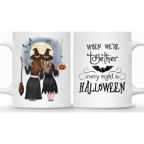 Personalized Mug Halloween Custom Coffee Mugs Best Friends When Were Together Coffee Mugs 11/15 OZ RR2116