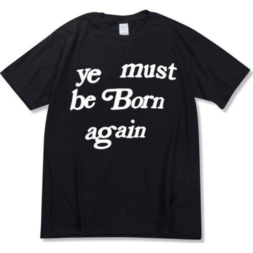 New arrivals Kanye West Brand Kids See Ghosts Graffiti t-shirt ye Must Be Born Again print Men t shirt Hip hop Streetwear Tops